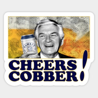 Oz Icons - Bob Hawke - CHEERS COBBER! Sticker